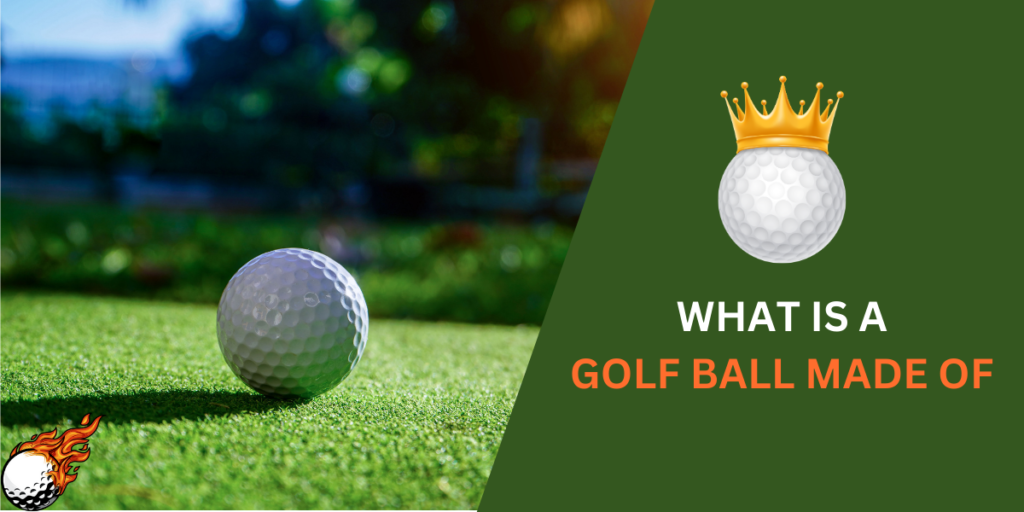 What is a Golf Ball Made of