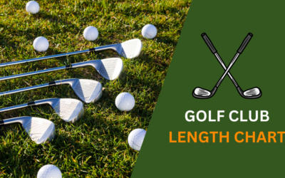 Golf Club Length Chart: Everything You Need to Know