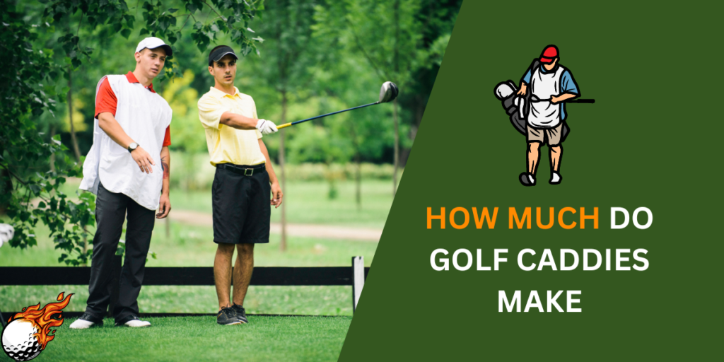 How Much Do Golf Caddies Make